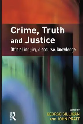 Gilligan / Pratt | Crime, Truth and Justice | Buch | 978-1-138-00193-0 | www.sack.de