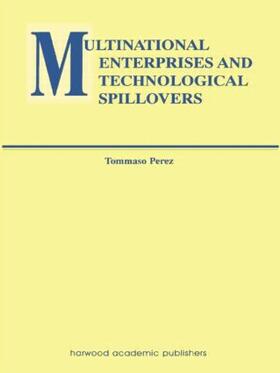 Perez | Multinational Enterprises and Technological Spillovers | Buch | 978-1-138-00226-5 | sack.de