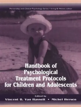 Van Hasselt / Hersen | Handbook of Psychological Treatment Protocols for Children and Adolescents | Buch | 978-1-138-00249-4 | www.sack.de