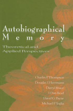 Thompson / Herrmann / Bruce | Autobiographical Memory | Buch | 978-1-138-00255-5 | sack.de