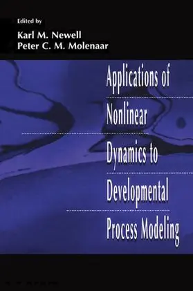 Newell / Molenaar | Applications of Nonlinear Dynamics To Developmental Process Modeling | Buch | 978-1-138-00256-2 | www.sack.de