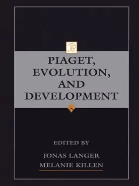 Langer / Killen |  Piaget, Evolution, and Development | Buch |  Sack Fachmedien