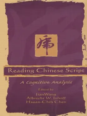 Wang / Chen / Radach | Reading Chinese Script | Buch | 978-1-138-00270-8 | sack.de