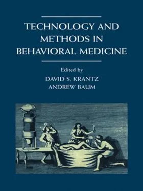 Krantz / Baum, |  Technology and Methods in Behavioral Medicine | Buch |  Sack Fachmedien