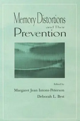 Best / Intons-Peterson | Memory Distortions and Their Prevention | Buch | 978-1-138-00315-6 | www.sack.de