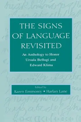 Emmorey / Lane | The Signs of Language Revisited | Buch | 978-1-138-00326-2 | www.sack.de