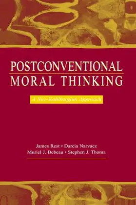 Rest / Narv ez / Thoma |  Postconventional Moral Thinking | Buch |  Sack Fachmedien