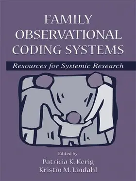 Kerig / Lindahl | Family Observational Coding Systems | Buch | 978-1-138-00331-6 | www.sack.de