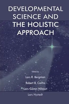 Bergman / Cairns / Nilsson |  Developmental Science and the Holistic Approach | Buch |  Sack Fachmedien