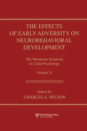 Nelson |  The Effects of Early Adversity on Neurobehavioral Development | Buch |  Sack Fachmedien