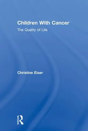 Eiser |  Children With Cancer | Buch |  Sack Fachmedien