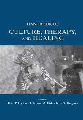 Gielen / Fish / Draguns |  Handbook of Culture, Therapy, and Healing | Buch |  Sack Fachmedien
