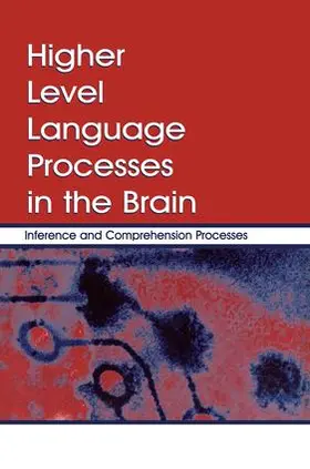 Schmalhofer / Perfetti |  Higher Level Language Processes in the Brain | Buch |  Sack Fachmedien