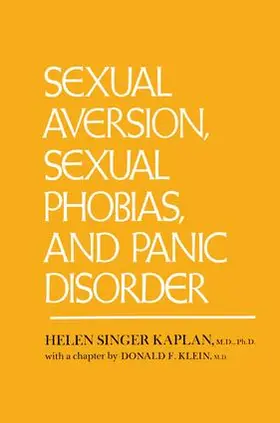 Kaplan | Sexual Aversion, Sexual Phobias and Panic Disorder | Buch | 978-1-138-00450-4 | www.sack.de