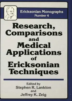 Lankton / Zeig | Research Comparisons And Medical Applications Of Ericksonian Techniques | Buch | 978-1-138-00458-0 | sack.de