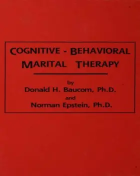 Baucom / Epstein |  Cognitive-Behavioral Marital Therapy | Buch |  Sack Fachmedien