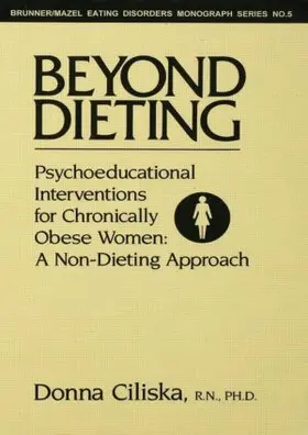 Ciliska | Beyond Dieting | Buch | 978-1-138-00473-3 | www.sack.de