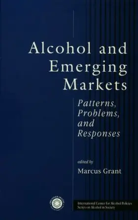 Grant |  Alcohol And Emerging Markets | Buch |  Sack Fachmedien