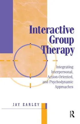 Earley |  Interactive Group Therapy | Buch |  Sack Fachmedien