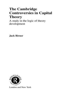 Birner |  Cambridge Controversies in Capital Theory | Buch |  Sack Fachmedien