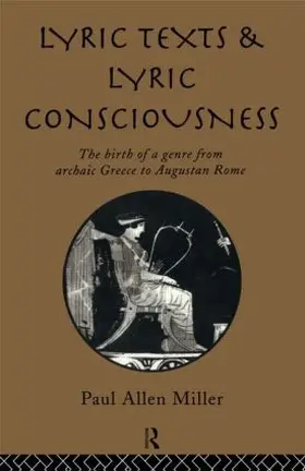 Miller |  Lyric Texts and Lyric Consciousness | Buch |  Sack Fachmedien