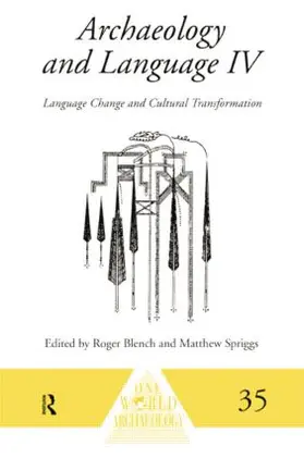 Blench / Spriggs | Archaeology and Language IV | Buch | 978-1-138-00682-9 | www.sack.de