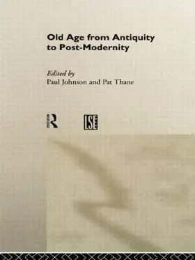 Johnson / Thane |  Old Age from Antiquity to Post-Modernity | Buch |  Sack Fachmedien
