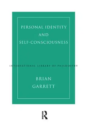 Garrett | Personal Identity and Self-Consciousness | Buch | 978-1-138-00710-9 | sack.de