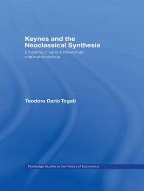 Togati | Keynes and the Neoclassical Synthesis | Buch | 978-1-138-00717-8 | www.sack.de