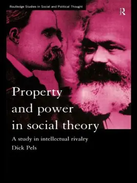 Pels |  Property and Power in Social Theory | Buch |  Sack Fachmedien