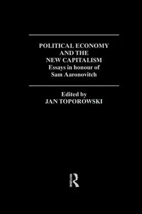 Toporowski |  Political Economy and the New Capitalism | Buch |  Sack Fachmedien