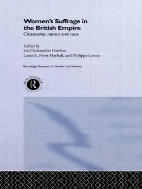 Fletcher / Levine / Mayhall |  Women's Suffrage in the British Empire | Buch |  Sack Fachmedien
