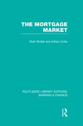 Boleat |  Mortgage Market (RLE Banking & Finance) | Buch |  Sack Fachmedien