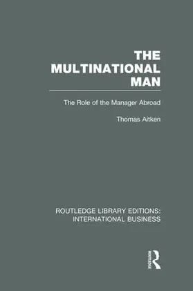 Aitken | The Multinational Man (RLE International Business) | Buch | 978-1-138-00780-2 | www.sack.de