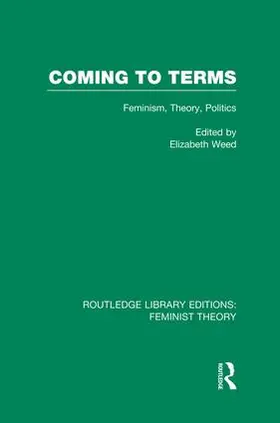 Weed | Coming to Terms (RLE Feminist Theory) | Buch | 978-1-138-00797-0 | sack.de