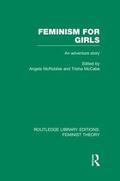 McRobbie / McCabe |  Feminism for Girls (RLE Feminist Theory) | Buch |  Sack Fachmedien