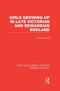 Dyhouse |  Girls Growing Up in Late Victorian and Edwardian England | Buch |  Sack Fachmedien