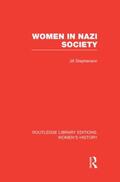 Stephenson |  Women in Nazi Society | Buch |  Sack Fachmedien