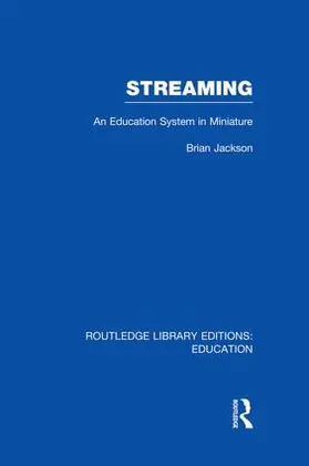 Jackson |  Streaming (RLE Edu L Sociology of Education) | Buch |  Sack Fachmedien
