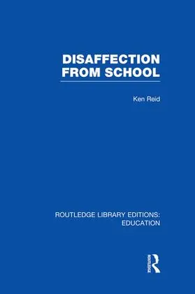 Hargreaves / Hester / Mellor | Disaffection From School (RLE Edu M) | Buch | 978-1-138-00830-4 | www.sack.de