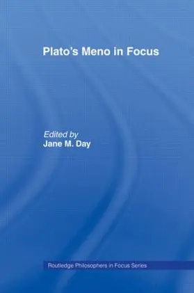 Day | Plato's Meno In Focus | Buch | 978-1-138-00900-4 | www.sack.de