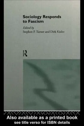 Kasler / Turner |  Sociology Responds to Fascism | Buch |  Sack Fachmedien