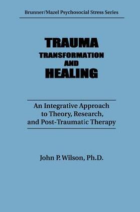 Wilson | Trauma, Transformation, and Healing. | Buch | 978-1-138-00954-7 | sack.de