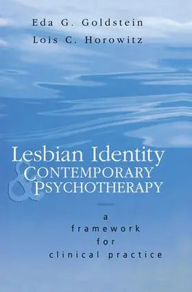 Goldstein / Horowitz |  Lesbian Identity and Contemporary Psychotherapy | Buch |  Sack Fachmedien