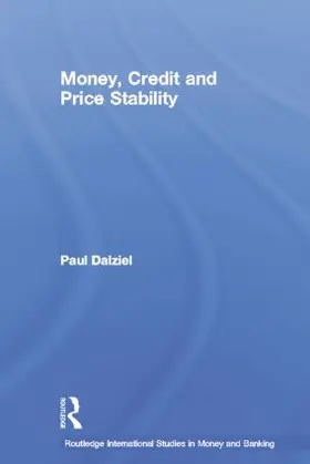 Dalziel | Money, Credit and Price Stability | Buch | 978-1-138-01011-6 | www.sack.de