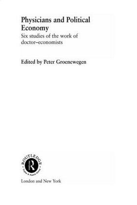 Groenewegen | Physicians and Political Economy | Buch | 978-1-138-01012-3 | sack.de