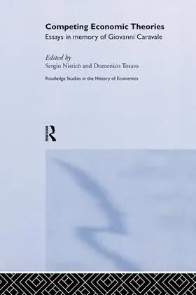 Nisticò / Tosato |  Competing Economic Theories | Buch |  Sack Fachmedien