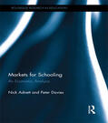 Adnett / Davies |  Markets for Schooling | Buch |  Sack Fachmedien