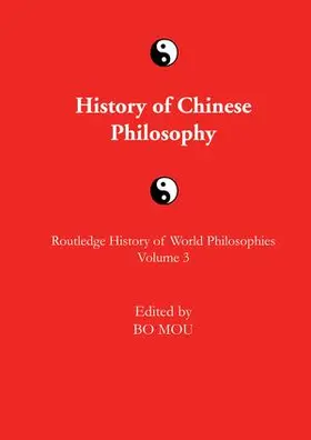 Mou |  The Routledge History of Chinese Philosophy | Buch |  Sack Fachmedien