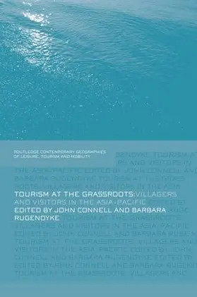 Connell / Rugendyke |  Tourism at the Grassroots | Buch |  Sack Fachmedien